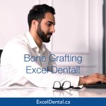 Promotional graphic for Excel Dental bone grafting with a man working on a laptop at a desk.