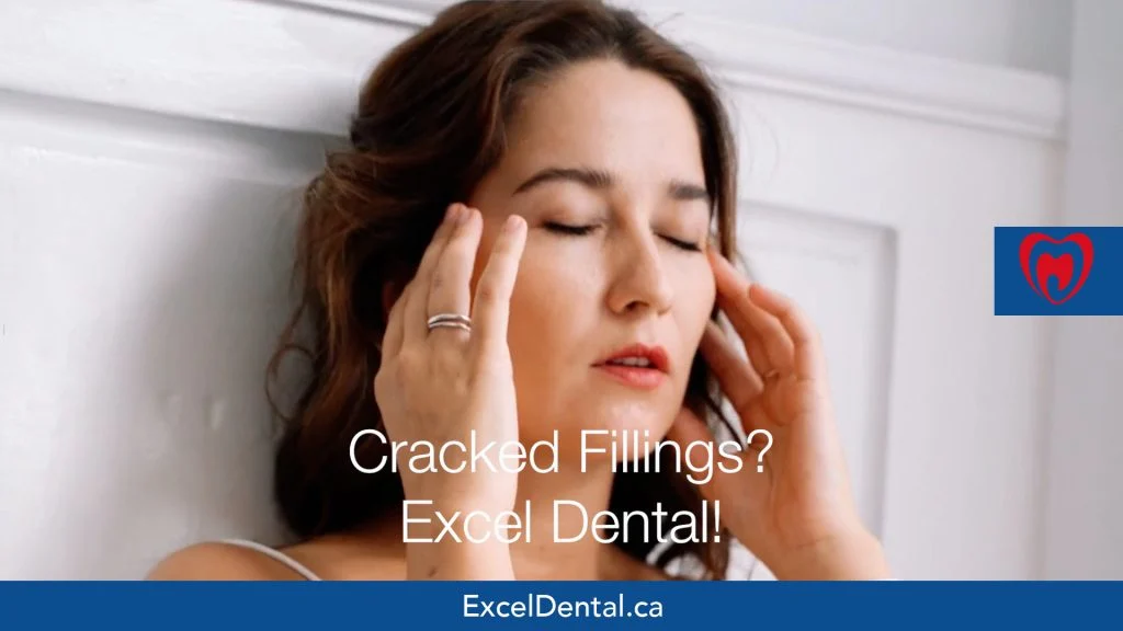 Promotional graphic showing a woman touching her face with text about cracked fillings and Excel Dental.